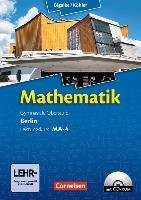 Mathematik Sekundarstufe II Leistungskurs MA-4  Qualifikationsphase. Schülerbuch Berlin Bigalke Anton, Kuschnerow Horst, Kohler Norbert, Ledworuski Gabriele