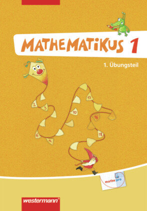 Mathematikus 1. 1+2Übungsteil. Allgemeine Ausgabe Westermann Schulbuch, Westermann Schulbuchverlag