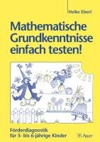 Mathematische Grundkenntnisse einfach testen! Eberl Heike