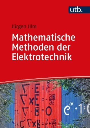 Mathematische Methoden der Elektrotechnik UTB