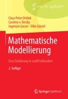 Mathematische Modellierung Peters G., Dresky Caroline, Gasser Ingenuin, Gunzel Silke