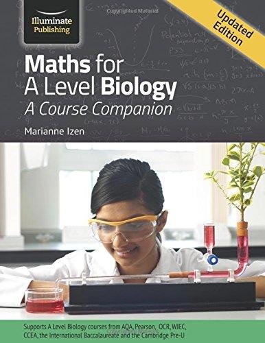 Maths for A Level Biology - Updated Edition Izen Marianne