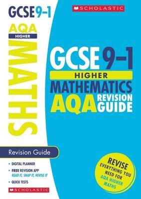 Maths Higher Revision Guide for AQA Scholastic
