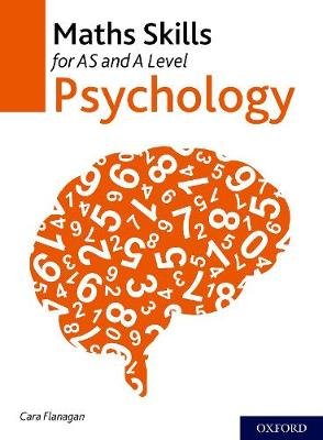 Maths Skills for AS and A Level Psychology Flanagan Cara