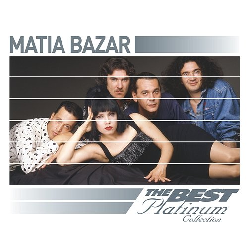 Matia Bazar: The Best Of Platinum Matia Bazar
