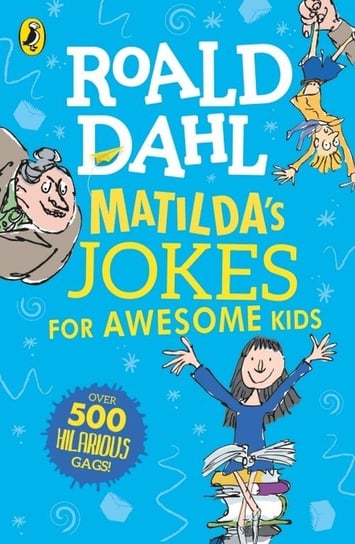 Matilda's Jokes for Awesome Kids Dahl Roald