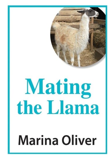 Mating the Llama Oliver Marina