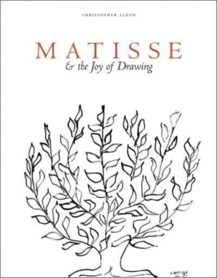 Matisse and the Joy of Drawing Lloyd Christopher