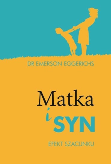 Matka i syn - ebook epub Eggerichs Emerson