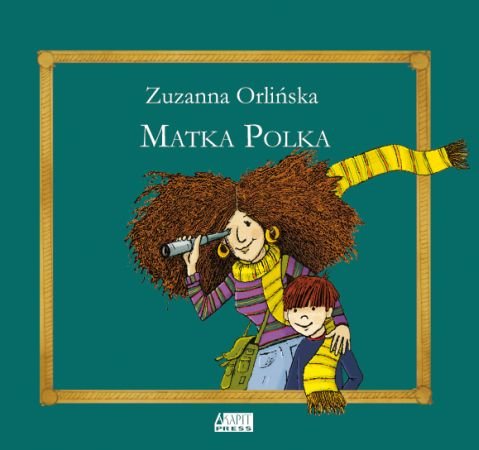 Matka Polka Orlińska Zuzanna