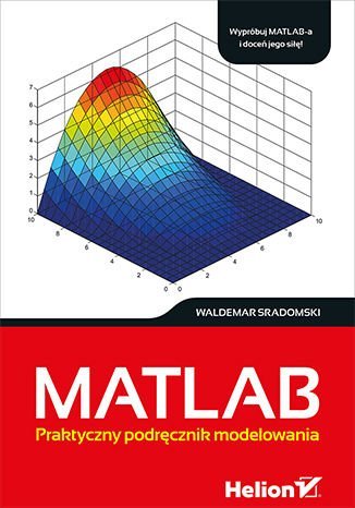 MATLAB. Praktyczny podręcznik modelowania - ebook mobi Sradomski Waldemar