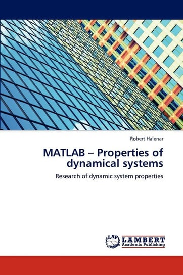 MATLAB - Properties of dynamical systems Halenar Robert