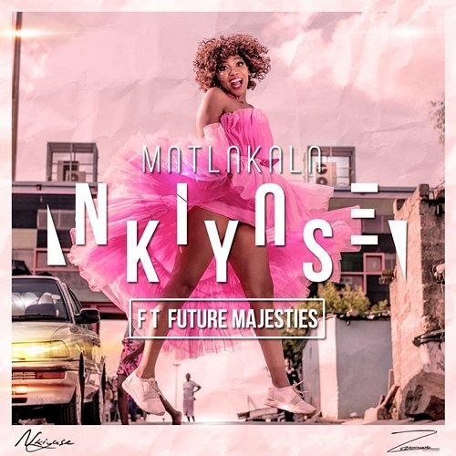 Matlakala Nkiyase feat. Future Majesties