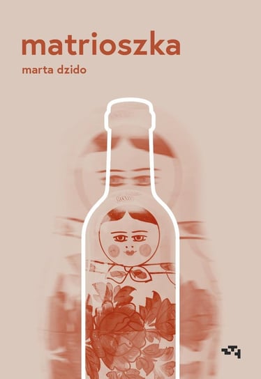 Matrioszka Dzido Marta