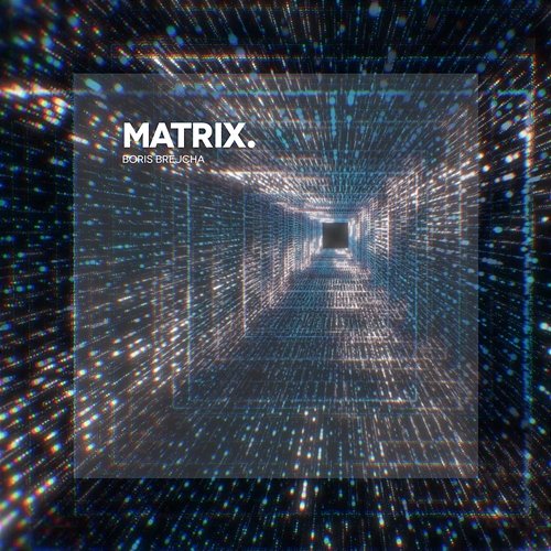 Matrix EP Boris Brejcha