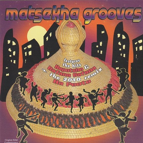 Matsekha Grooves Tau Ea Matsekha