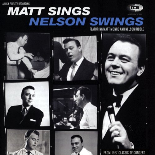 Matt Sings And Nelson Swings Matt Monro And Nelson Riddle