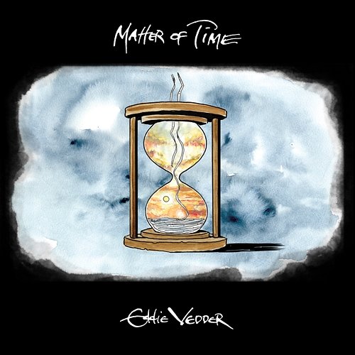 Matter of Time / Say Hi Eddie Vedder