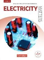 Matters Technik A2-B2 - Electricity Matters - Englisch für elektrotechnische Berufe Benford Michael, Kleinschroth Robert, Thomson Kenneth, Thonicke Manfred, Williams Isobel E.