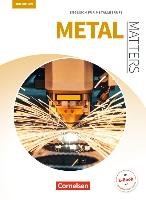 Matters Technik B1 - Metal Matters - Englisch für Metallberufe Aigner Georg, Kleinschroth Robert, Thonicke Manfred, Williams Isobel E.