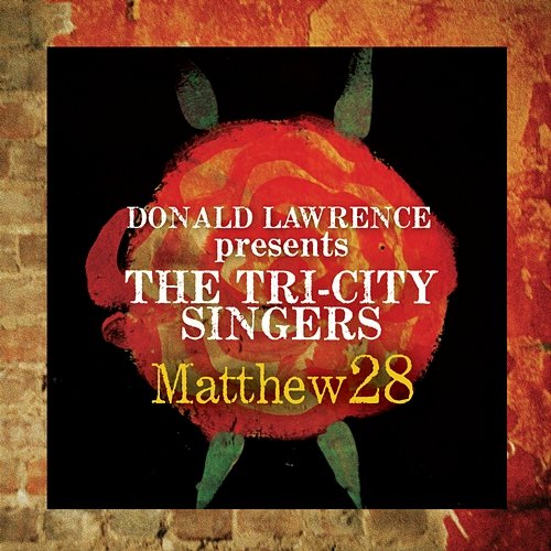 Love The Hurt Away Donald Lawrence & The Tri-City Singers