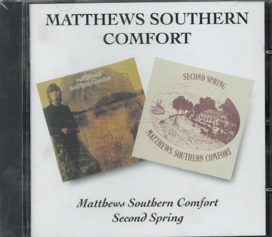 Matthews' Southern Comfort/ Second Spring (Remastered) Matthews' Southern Comfort