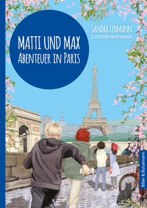 Matti und Max: Abenteuer in Paris Biber & Butzemann