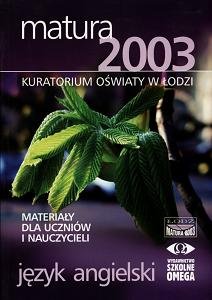 Matura 2003. Język Angielski Kozłowska Ilona