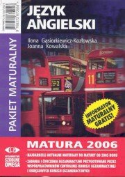 Matura 2006. Język angielski. Pakiet + 2CD Gąsiorkiewicz-Kozłowska Ilona, Kowalska Joanna