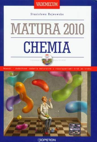 Matura 2010. Chemia. Szkoła ponadgimnazjalna. Vademecum Hejwowska Stanisława
