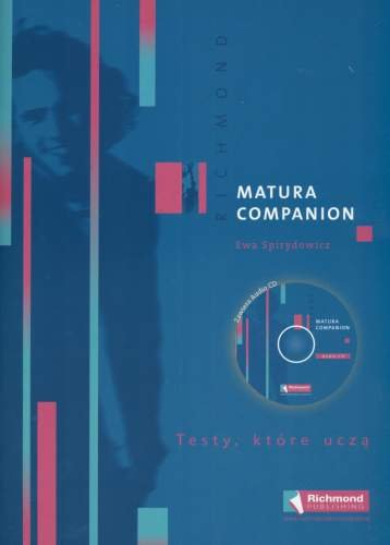 Matura Companion. Testy które uczą Spirydowicz Ewa
