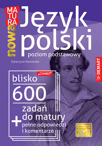 Matura. Język polski. 600 zadań Katarzyna Kanowska