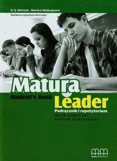 Matura leader. Język angielski. Podręcznik i repetytorium. Poziom podstawowy + CD Mitchell H.Q., Malkogianni Marileni, Łątka Maria