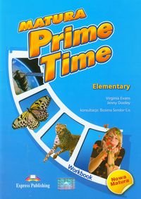 Matura. Prime time. Elementary workbook Evans Virginia, Dooley Jenny