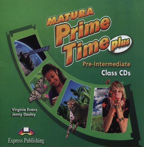 Matura Prime Time Plus. Pre-intermediate Evans Virginia, Dooley Jenny