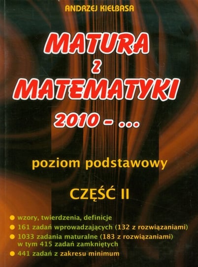 Matura z matematyki 2010 Kiełbasa Andrzej