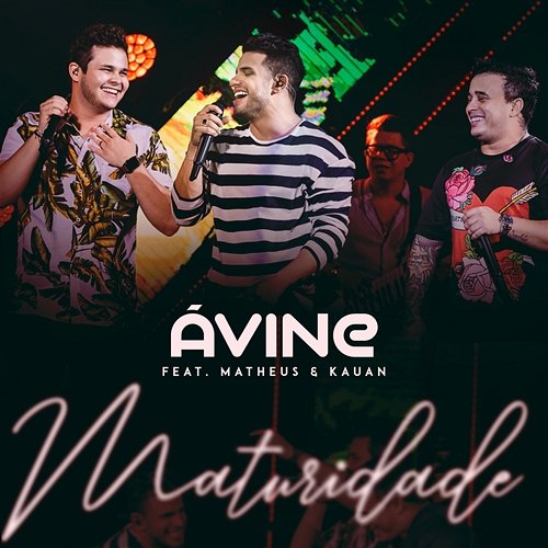 Maturidade Avine Vinny feat. Matheus & Kauan