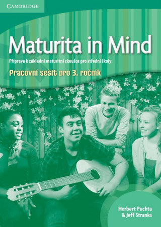 Maturita in Mind Level 3 Workbook Czech Edition Herbert Puchta, Stranks Jeff, Peter Lewis-Jones