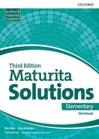 Maturita Solutions 3rd Edition Elementary Workbook Czech Edition Falla Tim, Davies Paul A.