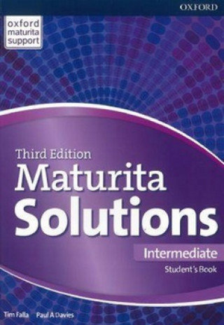 Maturita Solutions 3rd Edition Intermediate Student's Book Falla Tim, Davies Paul A.