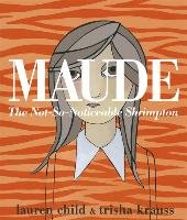 Maude: The Not-So-Noticeable Shrimpton Child Lauren