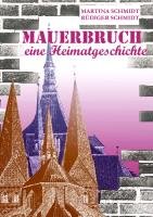 Mauerbruch Schmidt Martina, Schmidt Rudiger