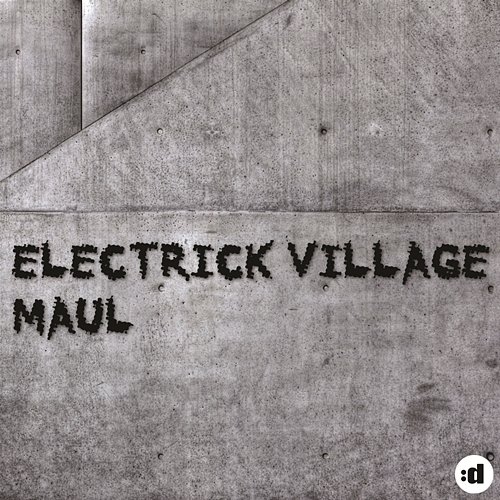 Maul Electrick Village