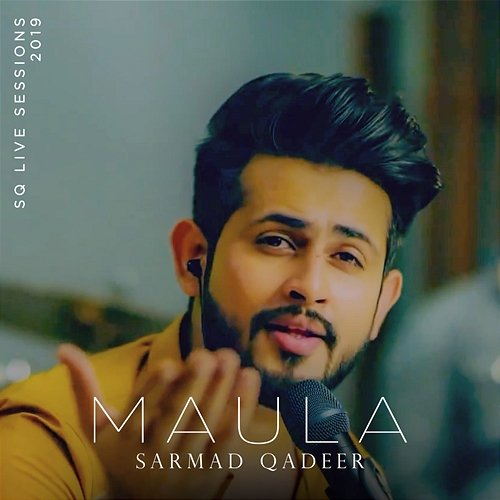 Maula Sarmad Qadeer
