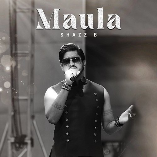 MAULA Shazz B