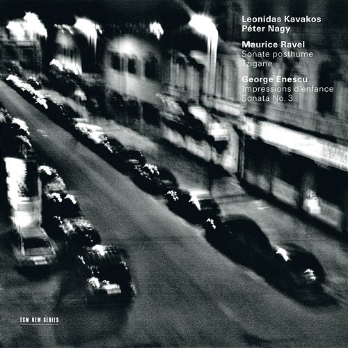 Maurice Ravel / George Enescu Leonidas Kavakos, Peter Nagy
