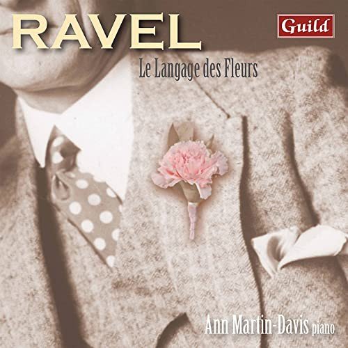 Maurice Ravel - Le Langage Des Fleurs Various Artists