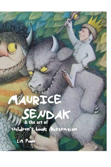 Maurice Sendak and the Art of Children's Book Illustration Poole L. M.