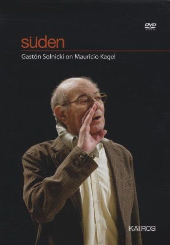 Mauricio Kagel (1931-2008): Mauricio Kagel - Suden Various Directors