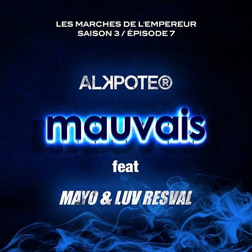 Mauvais Alkpote feat. Mayo, Luv Resval